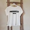 Afbeeldingen van T-shirt met “Prosecco Mood”